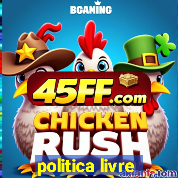 politica livre